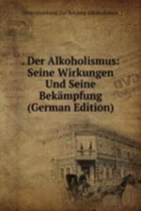 Der Alkoholismus