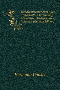 Handkommentar Zum Alten Testament: In Verbindung Mit Anderen Fachgelehrten, Volume 1 (German Edition)
