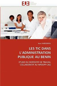 Les Tic Dans l'Administration Publique Au Benin