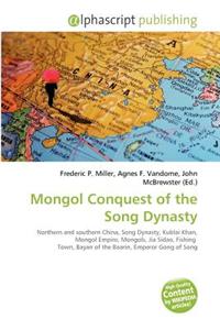 Mongol Conquest of the Song Dynasty