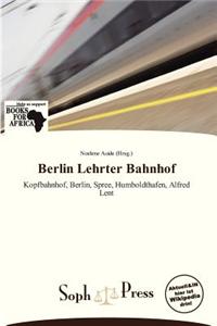 Berlin Lehrter Bahnhof
