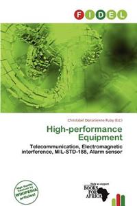 High-Performance Equipment