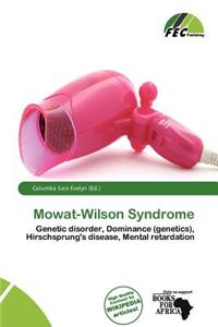 Mowat-Wilson Syndrome