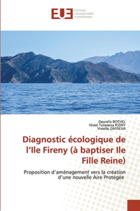 Diagnostic écologique de l'Ile Fireny (à baptiser Ile Fille Reine)