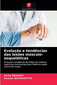 Evolução e tendências das lesões músculo-esqueléticas