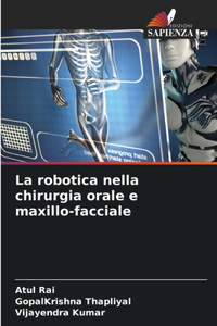 robotica nella chirurgia orale e maxillo-facciale