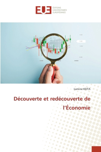 Découverte et redécouverte de l'Économie