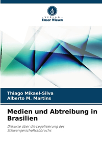 Medien und Abtreibung in Brasilien