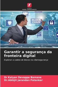 Garantir a segurança da fronteira digital