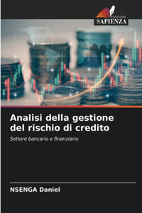 Analisi della gestione del rischio di credito