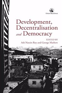 Development, Decentralisation and Democracy
