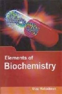 Elements Of Biochemistry