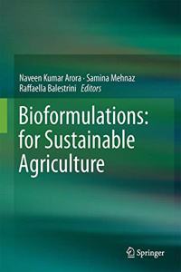 Bioformulations: For Sustainable Agriculture