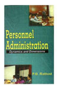 Personnel Administration–Dynamics and Dimensions