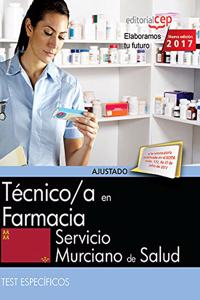 Tecnico/a en Farmacia. Servicio Murciano de Salud. Test Especificos (Spanish Edition)