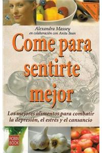 Come Para Sentirte Mejor