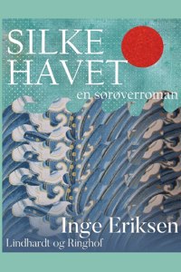 Silkehavet - En sørøverroman
