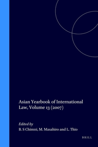 Asian Yearbook of International Law, Volume 13 (2007)