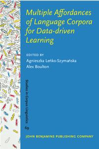 Multiple Affordances of Language Corpora for Data-driven Learning
