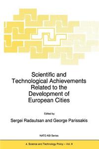 Scientific and Technological Achievements Related to the Development of European Cities