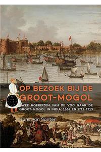 Op bezoek bij de Groot-Mogol