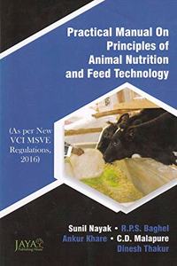 PRACTICAL MANUAL ON PRINCIPLES OF ANIMAL NUTRITION AND FEED TECHNOLOGY