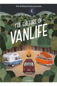 The Rolling Home Presents the Culture of Vanlife