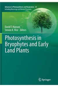 Photosynthesis in Bryophytes and Early Land Plants