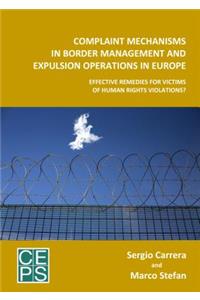 Complaint Mechanisms in Border Management and Expulsion Operations in Europe