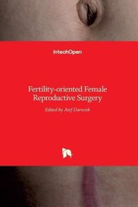 Fertility-oriented Female Reproductive Surgery