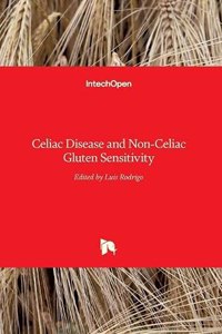 Celiac Disease and Non-Celiac Gluten Sensitivity