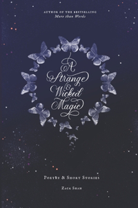 A Strange And Wicked Magic