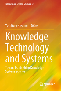 Knowledge Technology and Systems