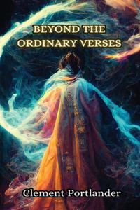 Beyond the Ordinary Verses