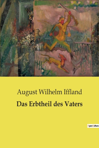 Das Erbtheil des Vaters