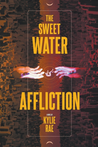 Sweet Water Affliction