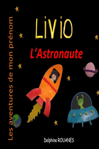 Livio l'Astronaute