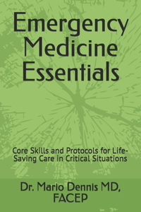 Emergency Medicine Essentials