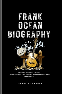 Frank Ocean Biography