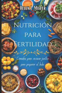 Nutrición Para Fertilidad