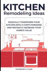 Kitchen Remodeling Ideas