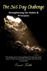 365 Day Challenge: Strengthening Our Habits & Principles