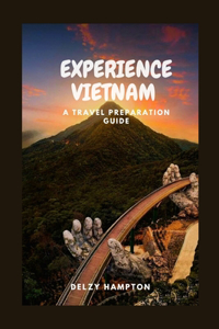 Experience Vietnam
