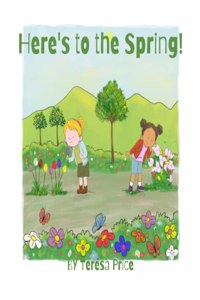 Here's to the Spring!