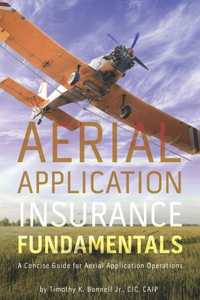 Aerial Application Insurance Fundamentals
