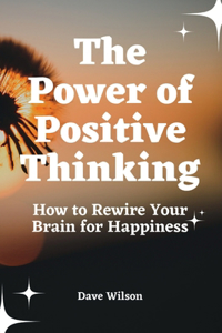 Power of Positive Thinking