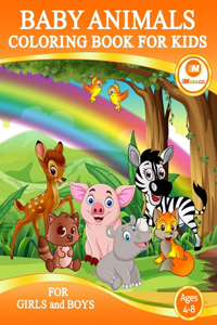 Baby Animals Coloring Book For Kids Ages 4-8