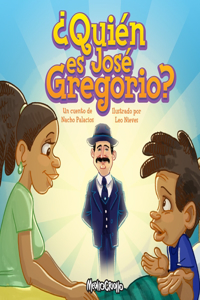 ¿Quién es José Gregorio?