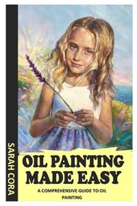 Oil Painting Made Easy