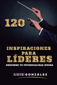 120 Inspiraciones para Líderes